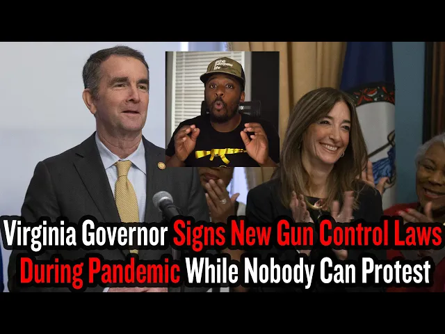 virginia governor signs new gun control laws during pandemic while nobody can protest